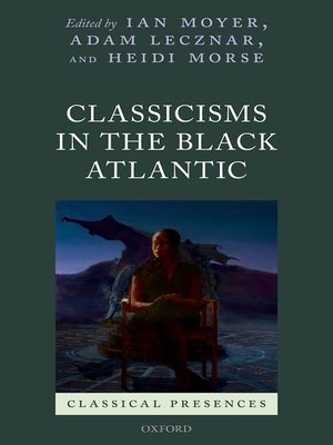 cover image of Classicisms in the Black Atlantic